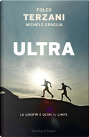 Ultra by Folco Terzani, Michele Graglia