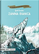 Zanna Bianca by Caterina Mognato, Jack London, Walter Venturi