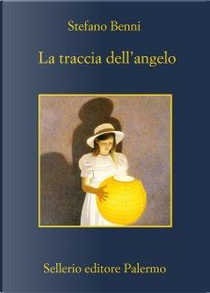 La traccia dell'angelo by Stefano Benni
