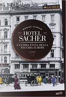 Hotel Sacher by Monika Czernin