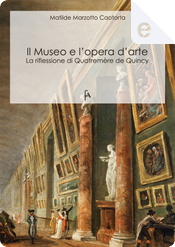 Il Museo e l'opera d'arte by Matilde Marzotto Caotorta