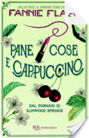 Pane cose e cappuccino by Fannie Flagg