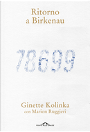 Ritorno a Birkenau by Ginette Kolinka, Marion Ruggieri