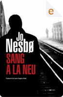 Sang a la neu by Jo Nesbø