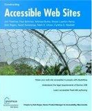 Constructing Accessible Web Sites by Cynthia Waddell, Jim Thatcher, Mark Urban, Michael Burks, Paul Bohman, Sarah Swierenga, Shawn Henry
