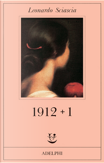1912+1 by Leonardo Sciascia