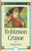 Robinson Crusoe. by Daniel Defoe, Hans G. Schellenberger