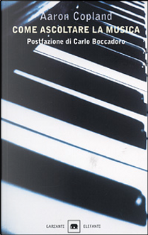 Come ascoltare la musica by Aaron Copland