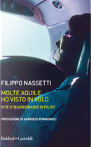 Molte aquile ho visto in volo by Filippo Nassetti