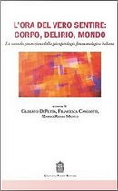 L'ora del vero sentire by Francesca Cangiotti, Gilberto Di Petta, Mario Rossi Monti