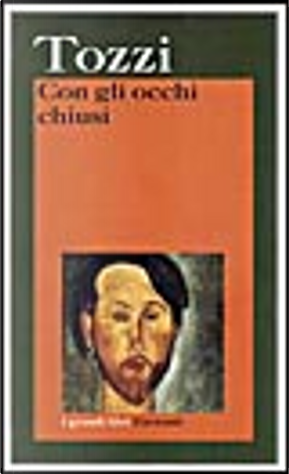Con gli occhi chiusi by Federigo Tozzi