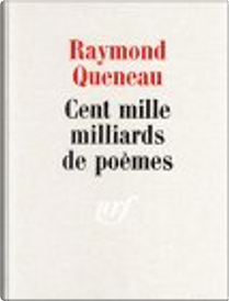 Cent mille milliards de poèmes by Raymond Queneau