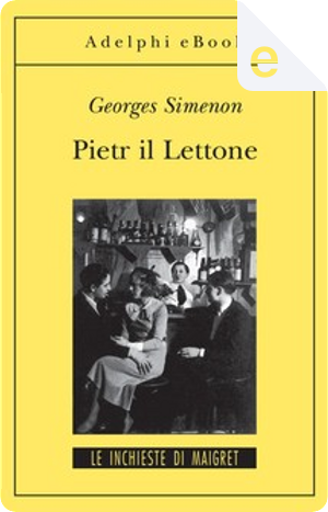 Pietr il Lettone by Georges Simenon