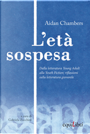 L'età sospesa by Aidan Chambers