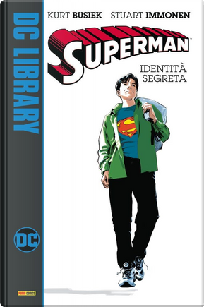 Superman: Identità Segreta by Kurt Busiek, Stuart Immonen
