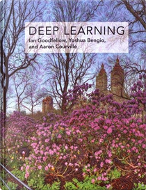 Deep Learning by Aaron Courville, Ian Goodfellow, Yoshua Bengio
