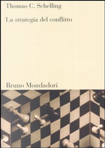 La strategia del conflitto by Thomas C. Schelling