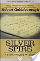 Silver Spire by Robert Goldsborough