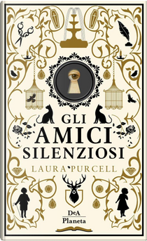 Gli amici silenziosi by Laura Purcell