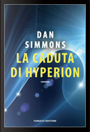 La caduta di Hyperion by Dan Simmons
