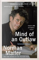 Mind of an Outlaw by Norman Mailer