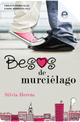 Besos de murciélago by Silvia Hervás