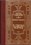Il circolo Pickwick  - Vol. II by Charles Dickens