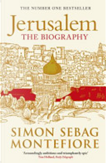 Jerusalem by Simon Sebag Montefiore