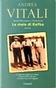 Le mele di Kafka by Andrea Vitali