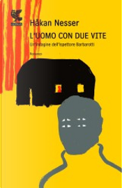 L'uomo con due vite by Hakan Nesser