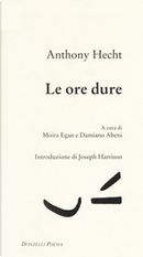 Le ore dure by Anthony Hecht