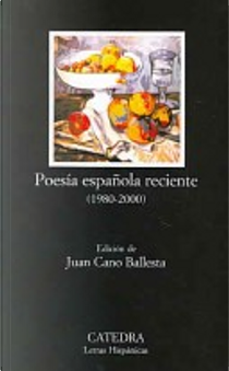 Poesia Espanola Reciente 1980-2000
