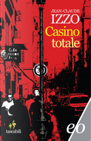 Casino totale by Jean-Claude Izzo
