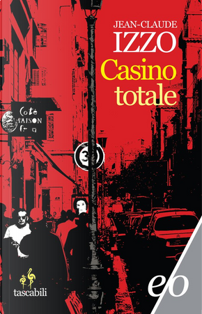 Casino totale by Jean-Claude Izzo