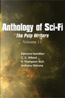 Anthology of Sci-Fi V11, the Pulp Writers by Edmond Hamilton