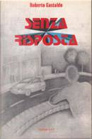 Senza risposta by Roberto Gastaldo