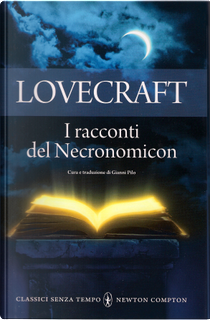 I racconti del Necronomicon by H. P. Lovecraft