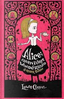 Alice's Adventures in Wonderland & Other Stories by Lewis Carroll