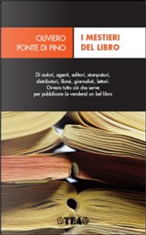 I mestieri del libro by Oliviero Ponte Di Pino