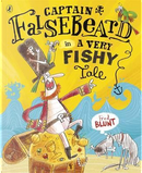 Captain Falsebeard in A Very Fishy Tale by Fred Blunt