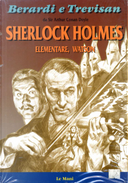 Sherlock Holmes by Giancarlo Berardi, Giorgio Trevisan