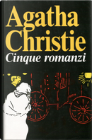 Cinque romanzi 1937-1939 by Agatha Christie