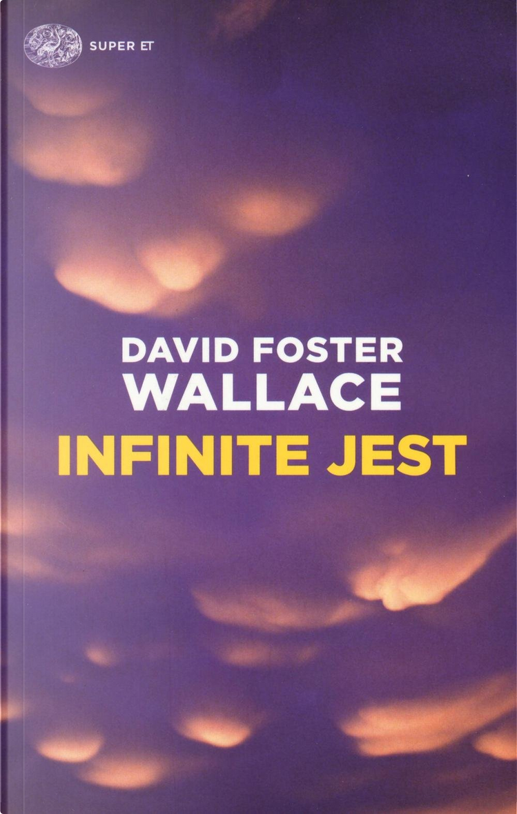 Infinite Jest by David Foster Wallace, Einaudi, Paperback - Anobii