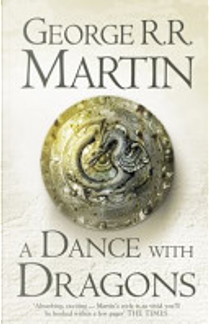 A Dance with Dragons by George R.R. Martin