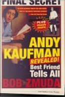 Andy Kaufman Revealed by Bob Zmuda, Matthew Scott Hansen