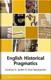 English Historical Pragmatics by Andreas Jucker