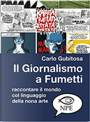 Giornalismo a fumetti by Carlo Gubitosa