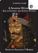 A Shadow Within: Evil in Fantasy and Science Fiction