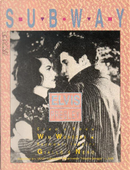 Subway by Antonio Tettamanti, Camillo De Marco, Claudio Di Marzio, Frankie Regina, Gianni Canova, Gilda Touteo, Guido Leotta, Marcello Maffeis, Marcello Walter Bruno, Marco Bonini, Maurizio Bianchini, Maurizio Favot, Mauro Zambellini, Michele Lamon, Nazzareno Orlando, Paolo Biamonte, Roberto Giallo, Selene Mavis, Stefano Faustini, Vittorio Castelnuovo Subway by Antonio Tettamanti, Camillo De Marco, Claudio Di Marzio, Frankie Regina, Gianni Canova, Gilda Touteo, Guido Leotta, Marcello Maffeis, Marcello Walter Bruno, Marco Bonini, Maurizio Bianchini, Maurizio Favot, Mauro Zambellini, Michele Lamon, Nazzareno Orlando, Paolo Biamonte, Roberto Giallo, Selene Mavis, Stefano Faustini, Vittorio Castelnuovo