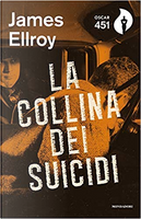La collina dei suicidi by James Ellroy